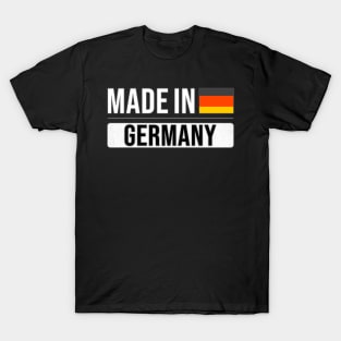 Made In Germany - Gift for German With Roots From Germany T-Shirt